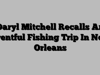 Daryl Mitchell Recalls An Eventful Fishing Trip In New Orleans