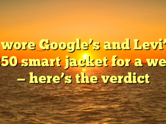 I wore Google’s and Levi’s $350 smart jacket for a week — here’s the verdict