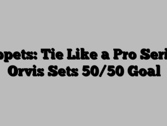 Tippets: Tie Like a Pro Series, Orvis Sets 50/50 Goal