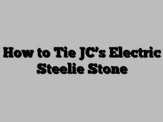 How to Tie JC’s Electric Steelie Stone