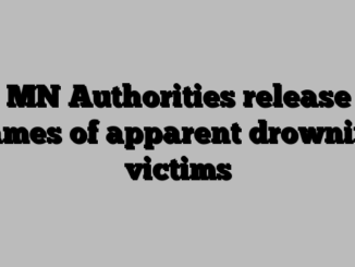 MN Authorities release names of apparent drowning victims