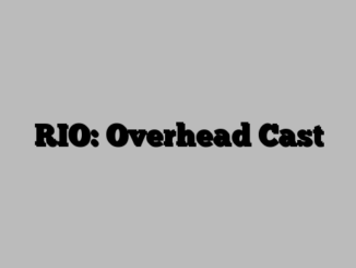 RIO: Overhead Cast