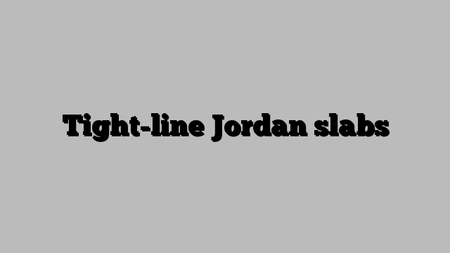 Tight-line Jordan slabs