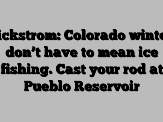 Wickstrom: Colorado winters don’t have to mean ice fishing. Cast your rod at Pueblo Reservoir