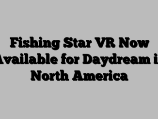 Fishing Star VR Now Available for Daydream in North America