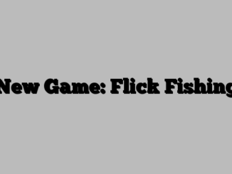 New Game: Flick Fishing