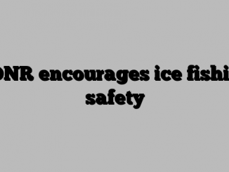 ODNR encourages ice fishing safety