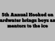 5th Annual Hooked on Hardwater brings boys and mentors to the ice