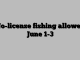 No-license fishing allowed June 1-3