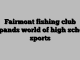 Fairmont fishing club expands world of high school sports