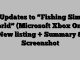 Updates to “Fishing Sim World” (Microsoft Xbox One): New listing + Summary & Screenshot