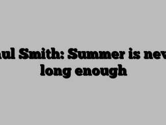 Paul Smith: Summer is never long enough