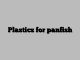 Plastics for panfish