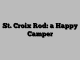 St. Croix Rod: a Happy Camper