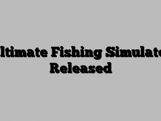 Ultimate Fishing Simulator Released