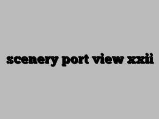 scenery port view xxii