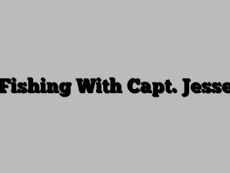 Fishing With Capt. Jesse