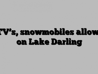 ATV’s, snowmobiles allowed on Lake Darling