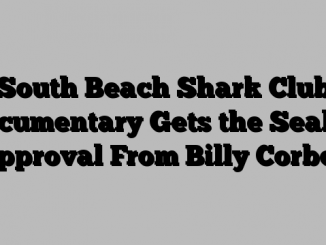 South Beach Shark Club Documentary Gets the Seal of Approval From Billy Corben