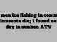 2 men ice fishing in central Minnesota die; 1 found next day in sunken ATV