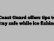 Coast Guard offers tips to stay safe while ice fishing