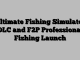 Ultimate Fishing Simulator DLC and F2P Professional Fishing Launch
