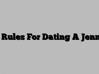 11 Rules For Dating A Jenner