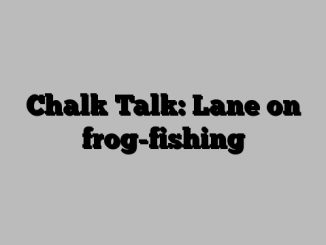 Chalk Talk: Lane on frog-fishing