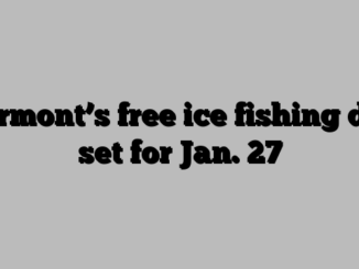 Vermont’s free ice fishing day set for Jan. 27