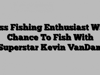 Bass Fishing Enthusiast Wins Chance To Fish With Superstar Kevin VanDam