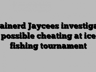 Brainerd Jaycees investigate possible cheating at ice fishing tournament