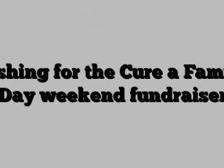 Fishing for the Cure a Family Day weekend fundraiser