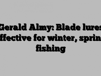 Gerald Almy: Blade lures effective for winter, spring fishing