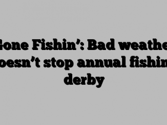 Gone Fishin’: Bad weather doesn’t stop annual fishing derby