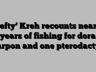 ‘Lefty’ Kreh recounts nearly 70 years of fishing for dorado, tarpon and one pterodactyl