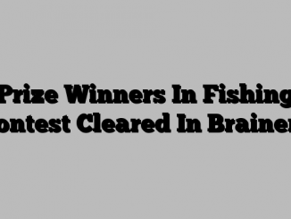 Prize Winners In Fishing Contest Cleared In Brainerd