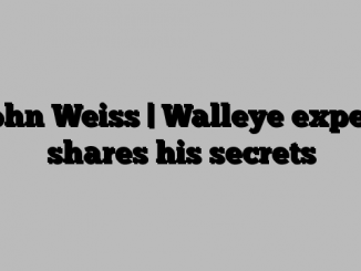 John Weiss | Walleye expert shares his secrets