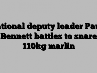 National deputy leader Paula Bennett battles to snare 110kg marlin