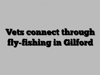 Vets connect through fly-fishing in Gilford