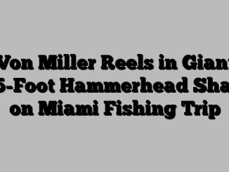 Von Miller Reels in Giant 9.5-Foot Hammerhead Shark on Miami Fishing Trip