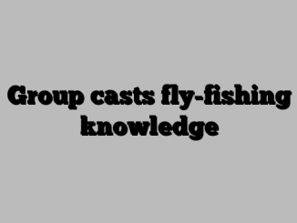 Group casts fly-fishing knowledge