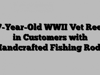 97-Year-Old WWII Vet Reels in Customers with Handcrafted Fishing Rods