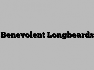 Benevolent Longbeards