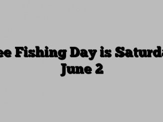 Free Fishing Day is Saturday, June 2