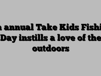 7th annual Take Kids Fishing Day instills a love of the outdoors