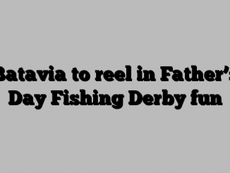 Batavia to reel in Father’s Day Fishing Derby fun