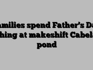 Families spend Father’s Day fishing at makeshift Cabela’s pond