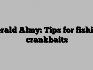 Gerald Almy: Tips for fishing crankbaits