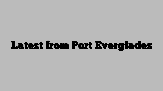 Latest from Port Everglades