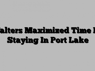 Walters Maximized Time By Staying In Port Lake